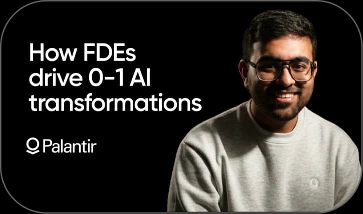 How FDEs drive 0-1 AI transformations